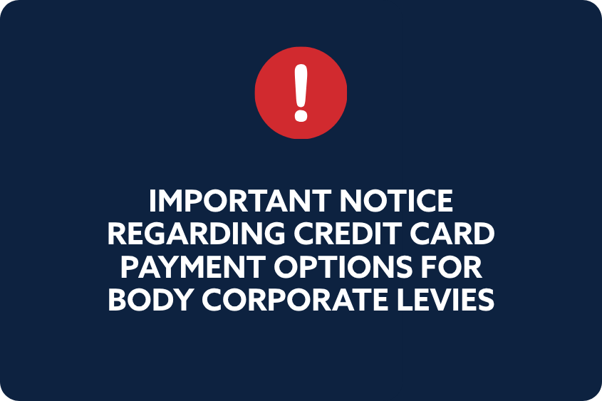 Changes to Credit Card Payment Options for Body Corporate Levies
